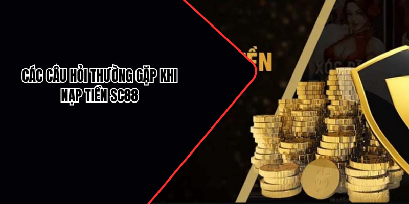 Hội viên có nhiều thắc mắc liên quan đến việc nạp tiền tại hệ thống